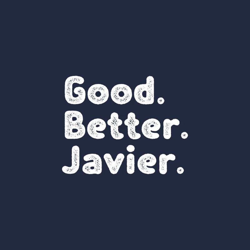 Good better Javier