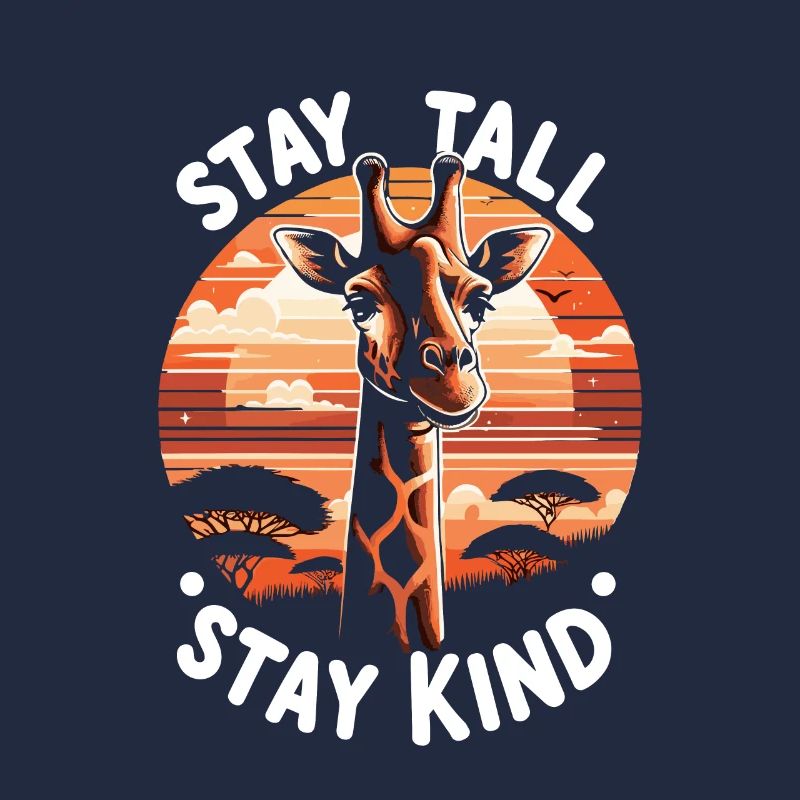 Restez debout Restez gentil - Giraffe Wisdom