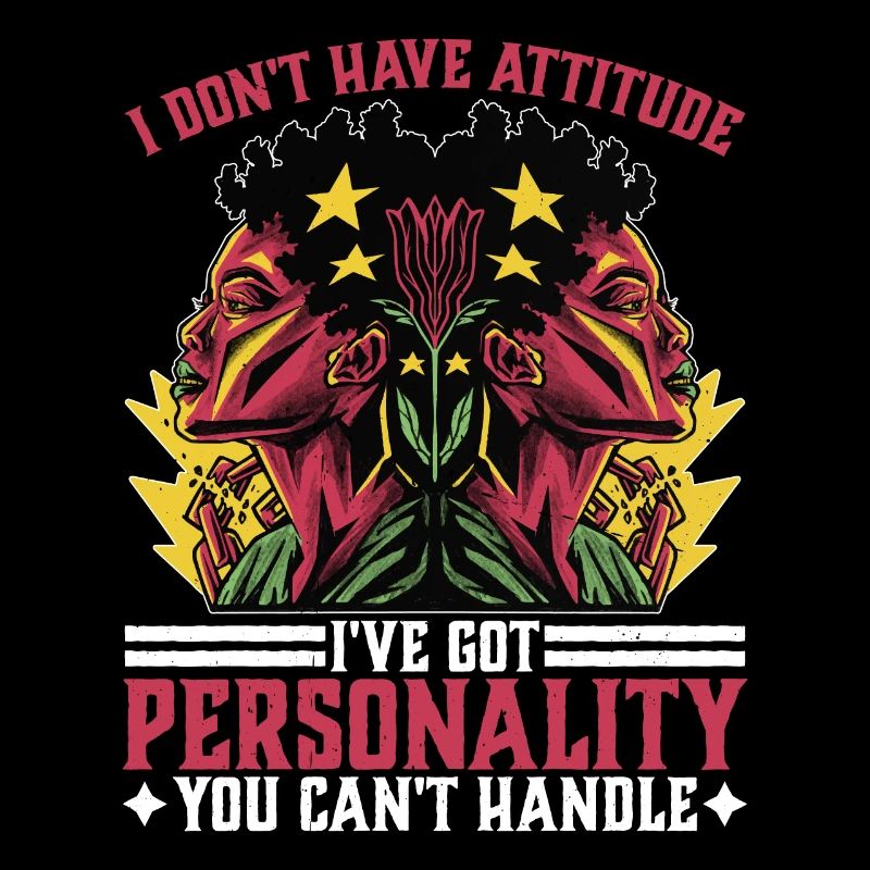 I Don't Have Attitude 10