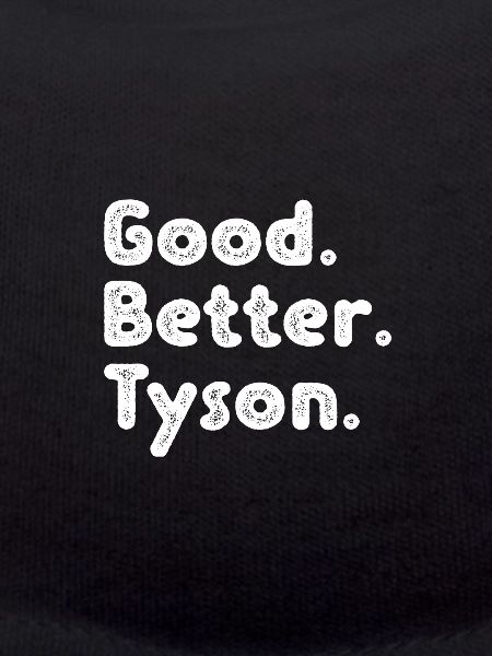Good better Tyson