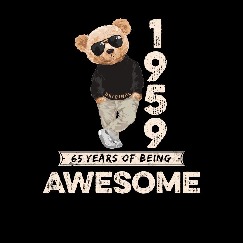 1959 Birthday Teddy Bear Being Awesome Orignal
