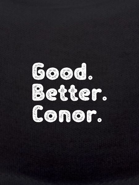 Good better Conor