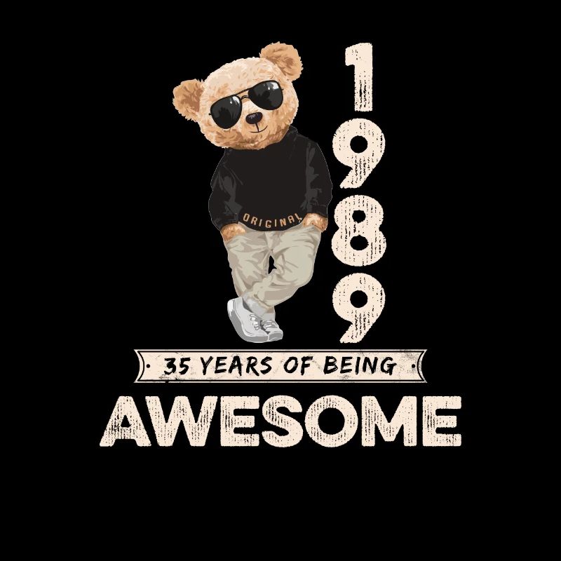 1989 Birthday Teddy Bear Being Awesome Orignal