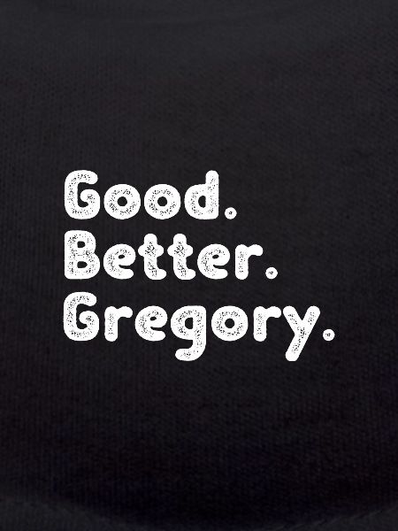 Good better Gregory