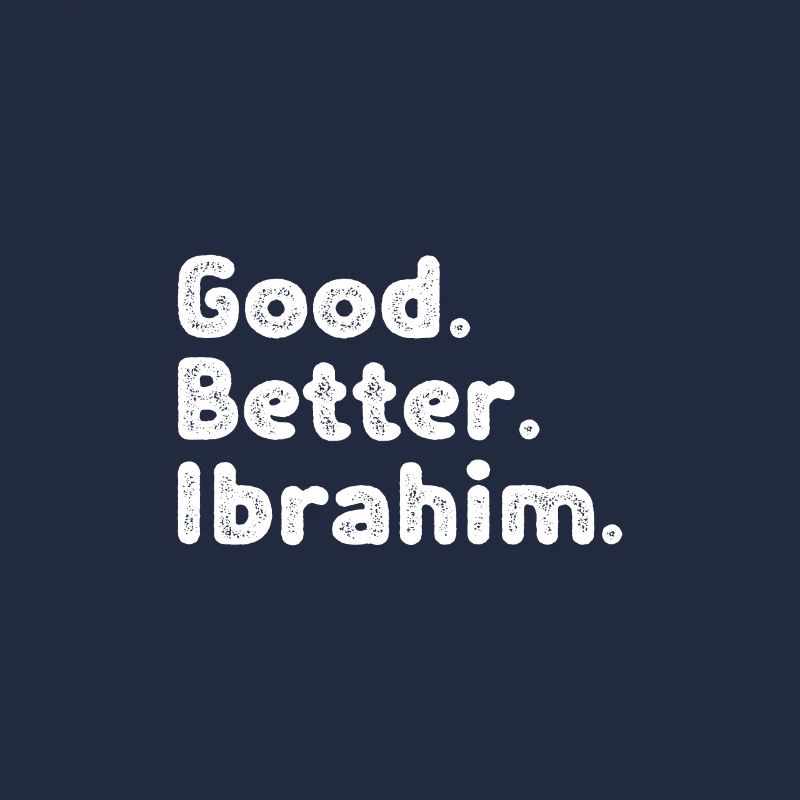 Good better Ibrahim