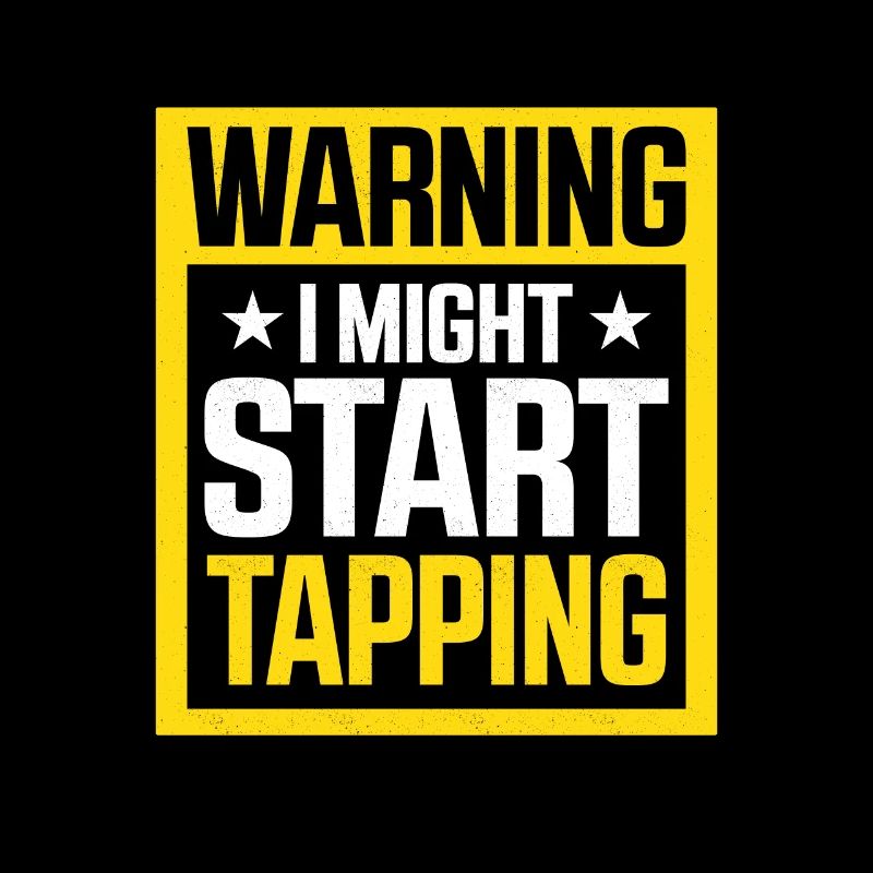 Warning I Might Start Tapping Tap Dance Tap Dancer