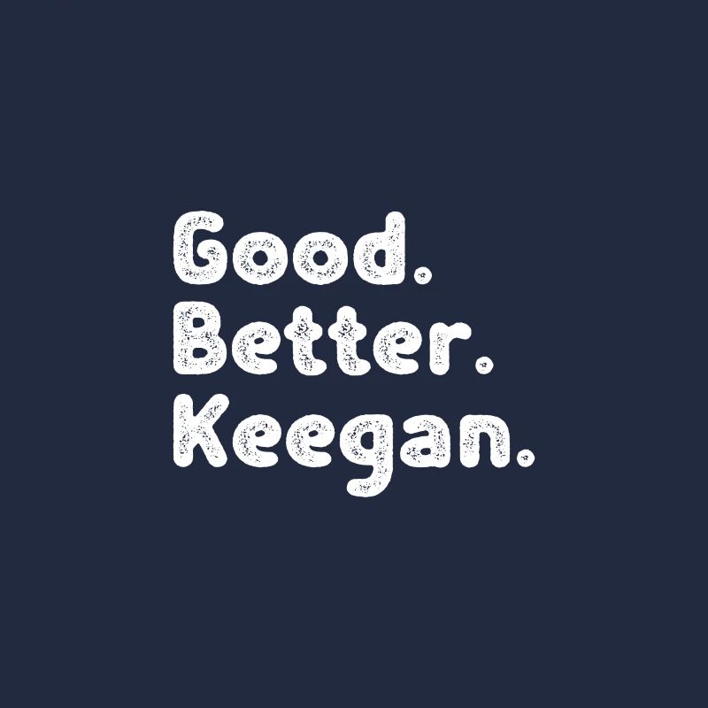 Good better Keegan