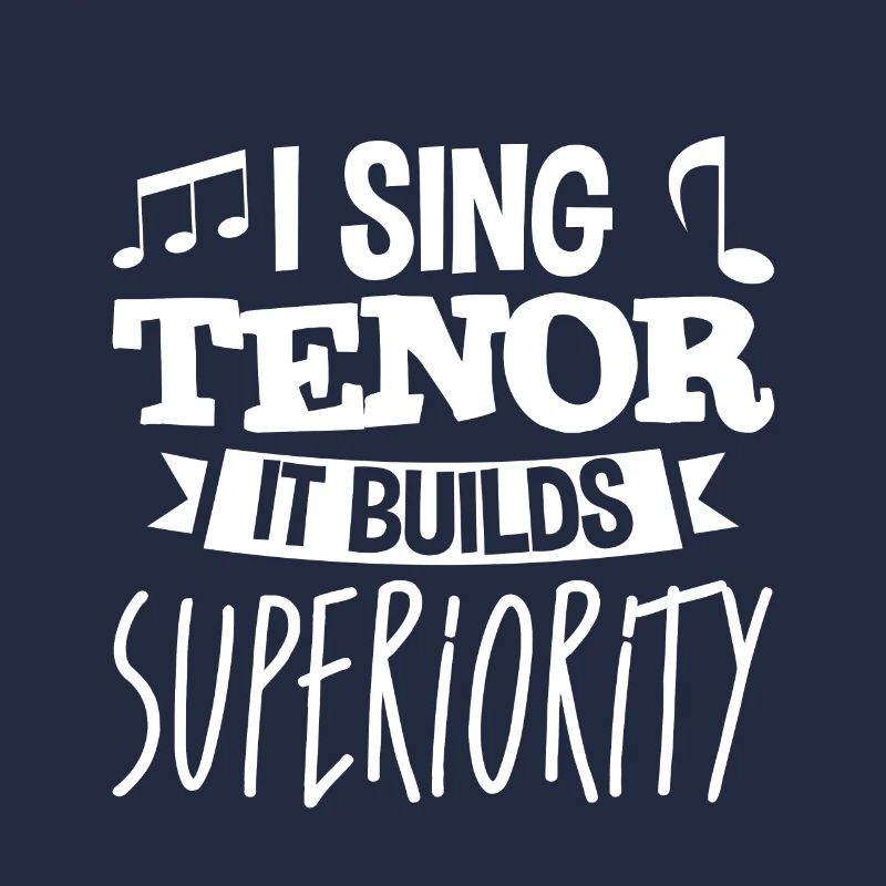 Je chante ténor, ça construit la supériorité 4