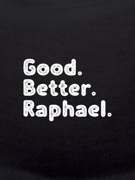 Good better Raphael