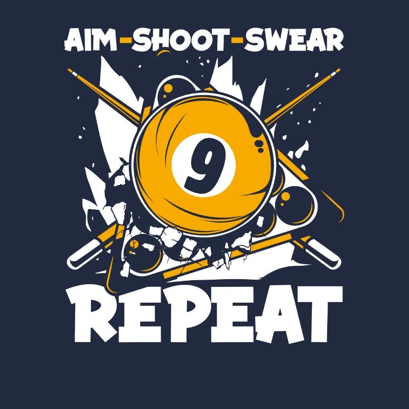 Aim Shoot Swear Repeat Pool Table Billiards