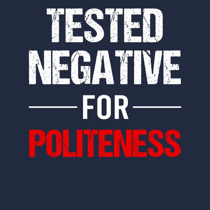 Polite? Negative! Really!
