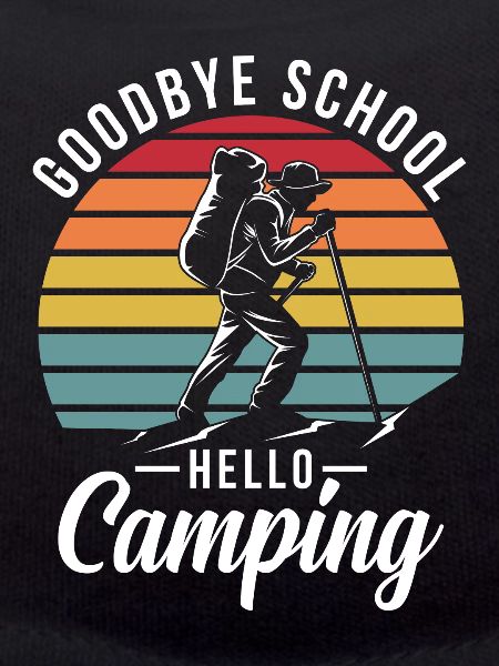 Goodbye School, Hello Camping