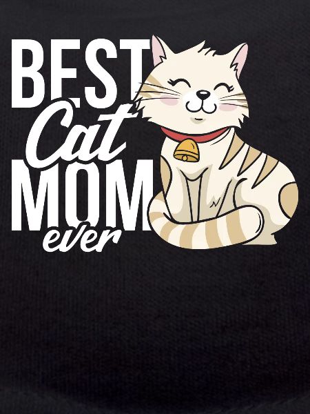 Best Cat Mom Ever
