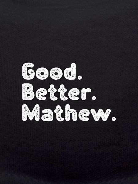 Good better Mathew