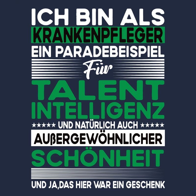 Krankenpfleger Bescheiden - Lustiger Spruch