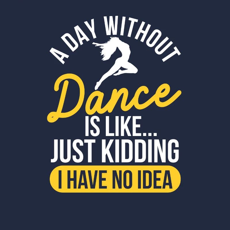 A Day Without Dance Funny Dancing Choreographer