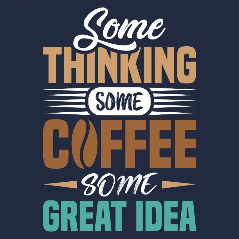 Some think some coffee