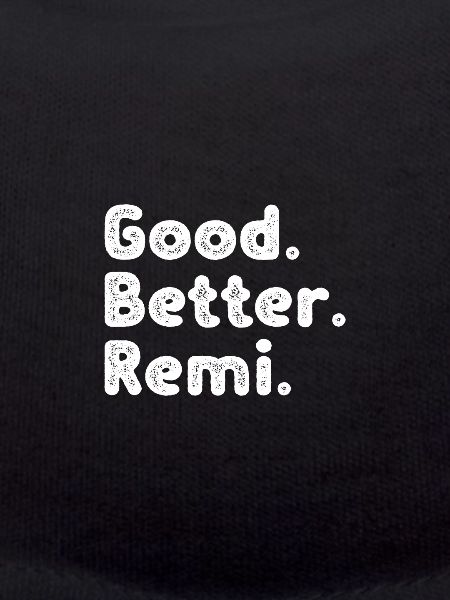 Good better Remi