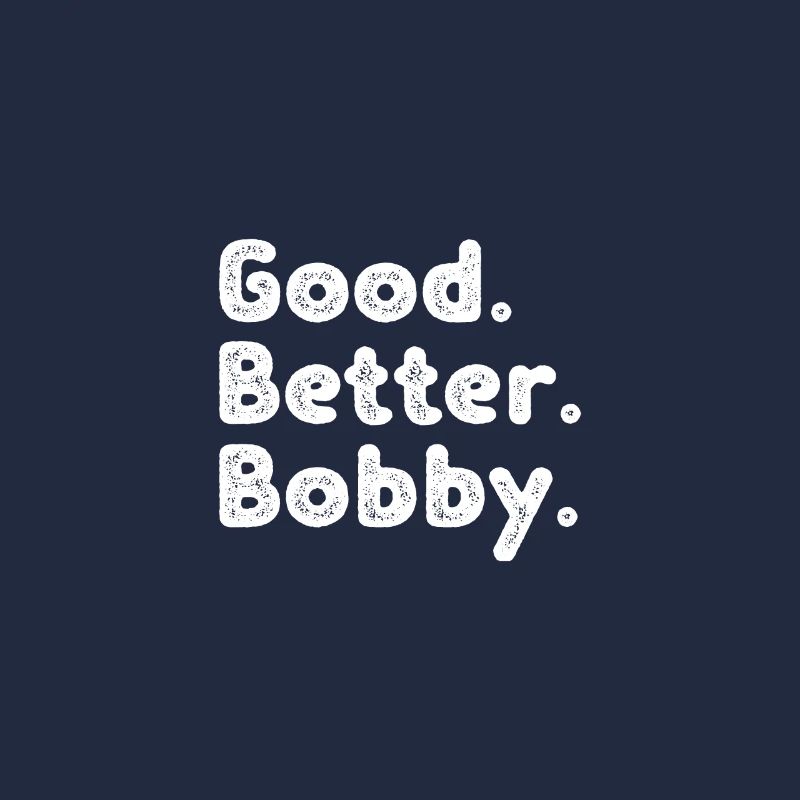 Les mecs cool s’appellent Bobby