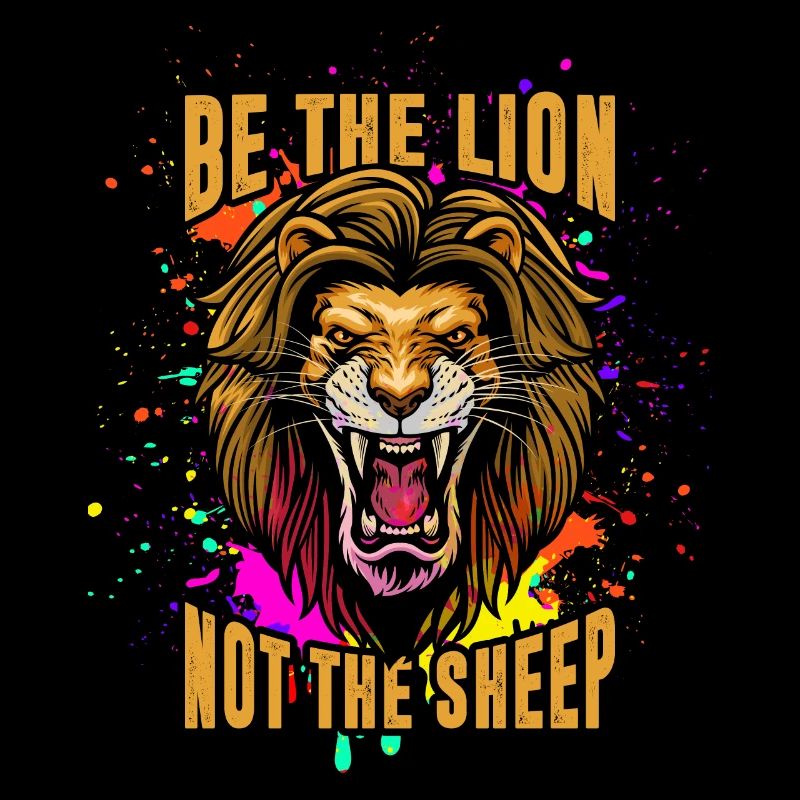 Sei der Löwe, nicht das Schaf