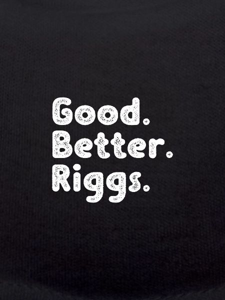 Good better rigs