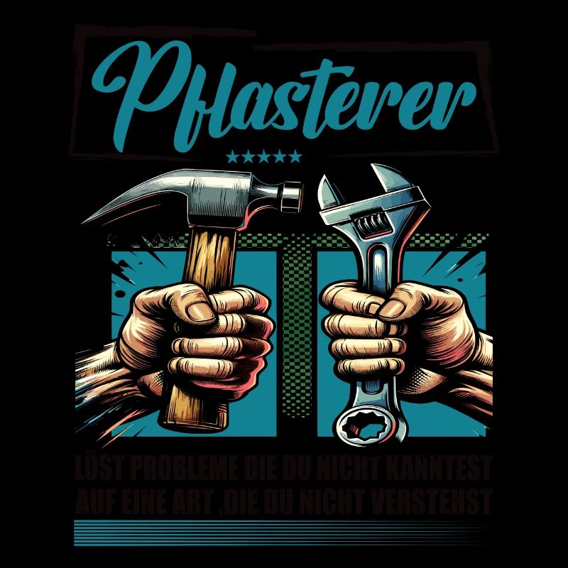 Pflasterer Beruf mit lustigen Spruch