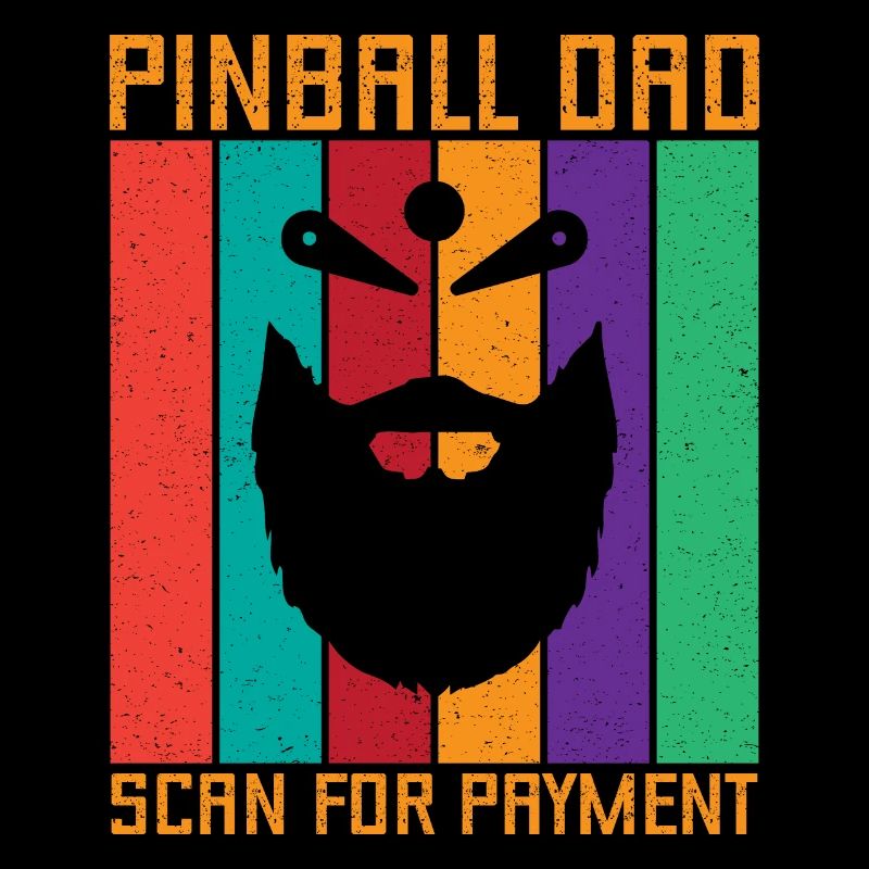 Pinball Dad Scan For Payment Retro Pinball Gift