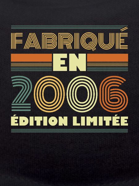 Fabriqué En 2006 Édition Limitée