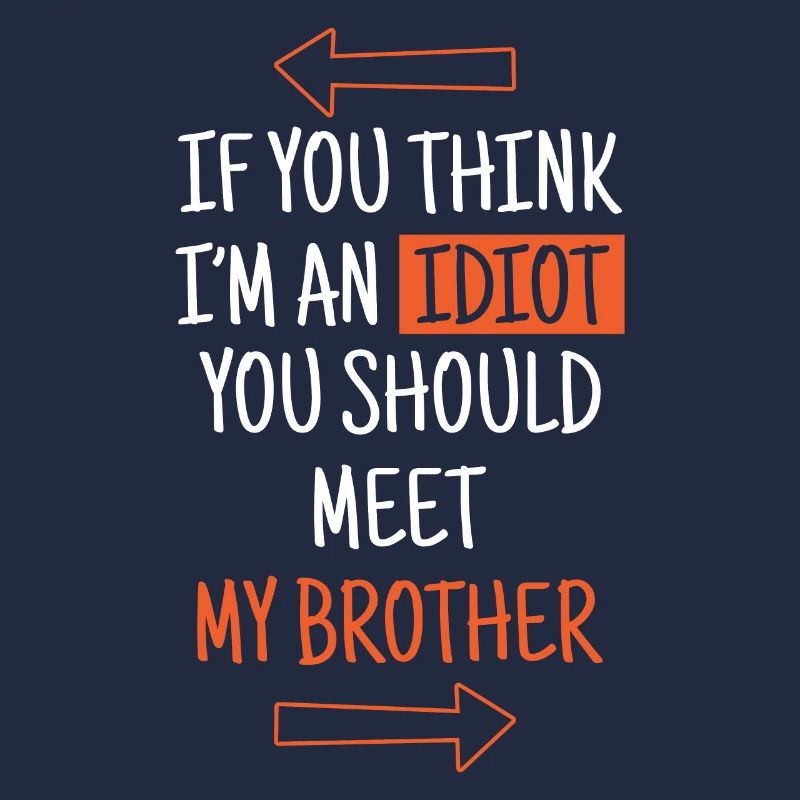 Si vous pensez que je suis un idiot, vous devriez