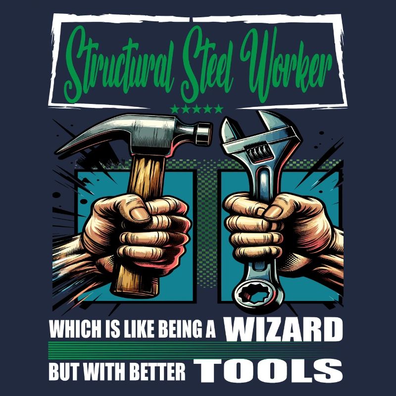 Structural steel worker Beruf Spruch Arbeiter