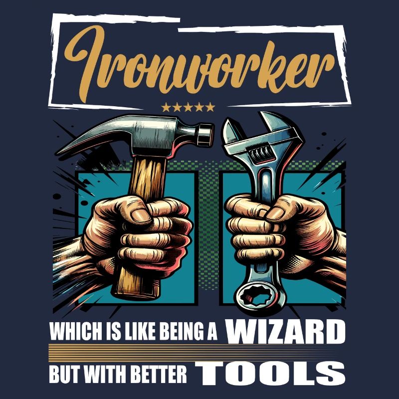 Ironworker Beruf Spruch Arbeiter