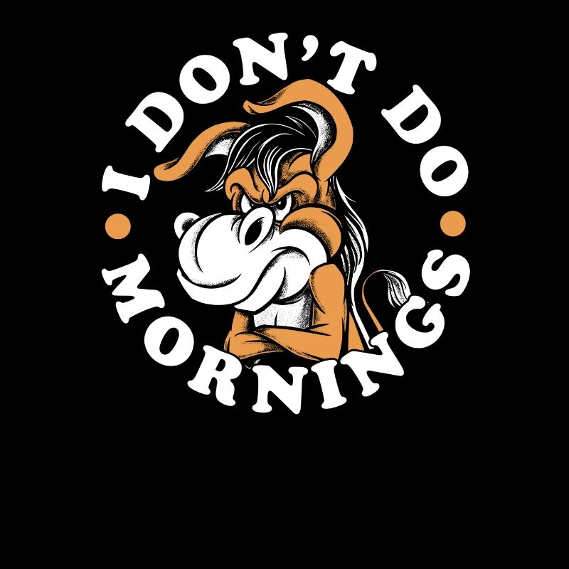 Muli Esel Lustig I Dont Do Mornings