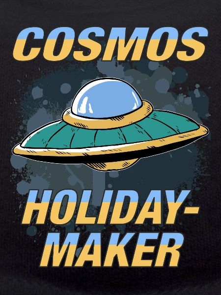 UFO COSMOS HOLIDAYMAKER