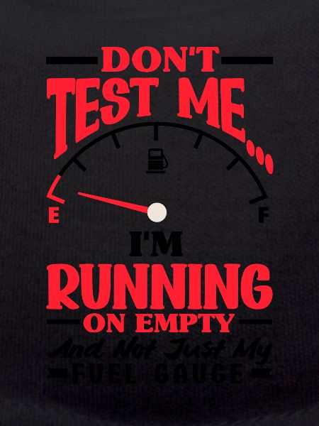 Running on Empty Humorous