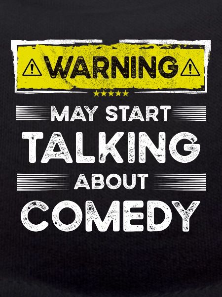Talking about Comedy funny