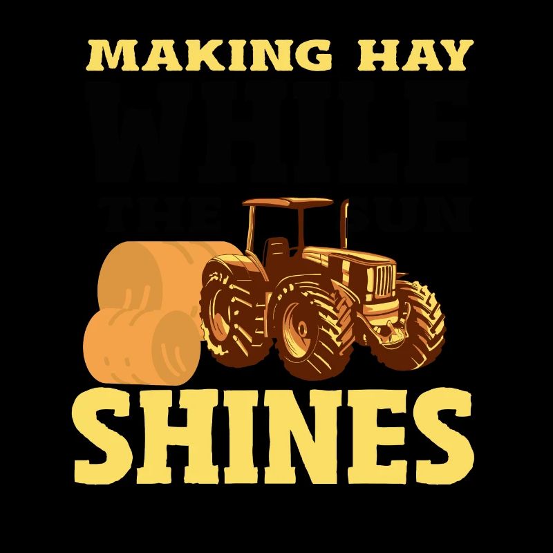 Making Hay While the Sun Shines Tractor