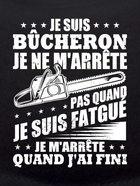 Je suis bûcheron