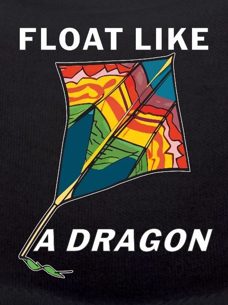 DRACHEN FLOAT LIKE A DRAGON