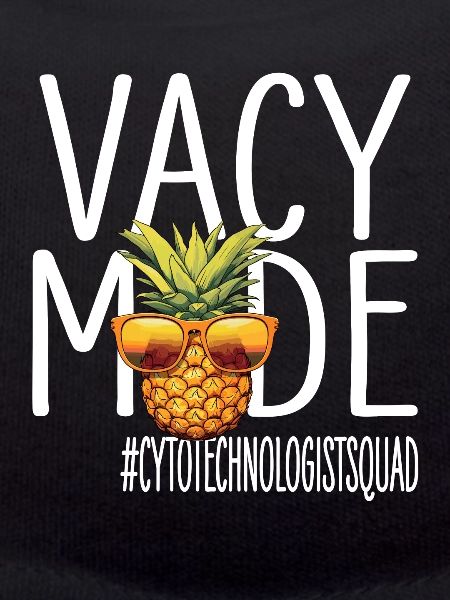 Cytotechnologist Vacation Vacy Mode