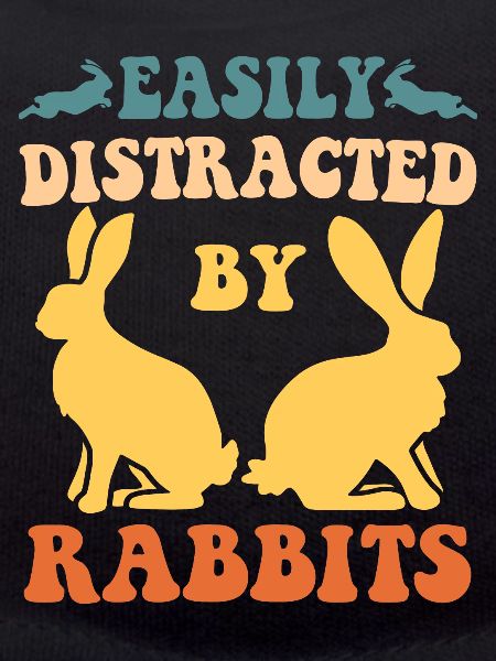Easily Distracted By Rabbits