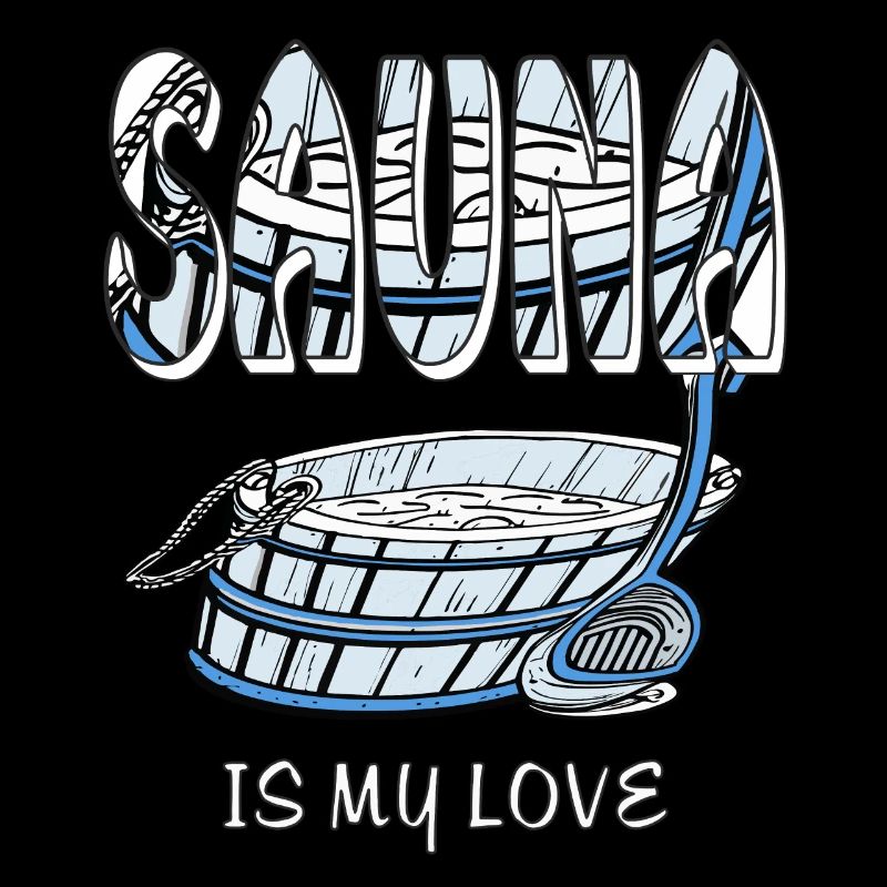 SAUNA IS MY LOVE