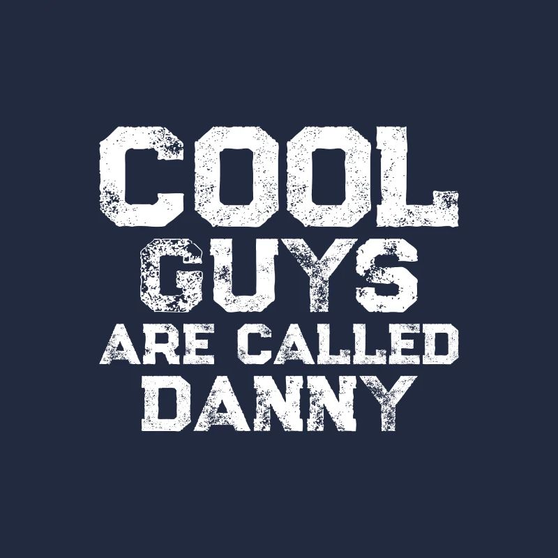 Les mecs cool s’appellent Danny
