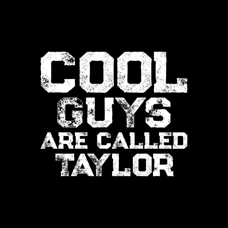 Les mecs cool s’appellent Taylor