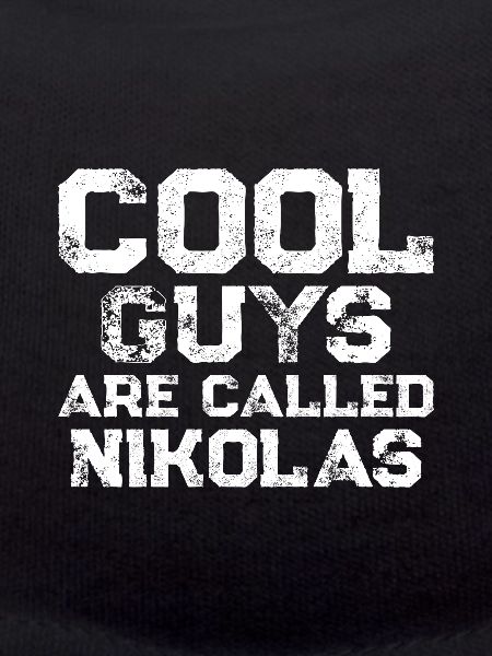 Les mecs cool s’appellent Nikolas