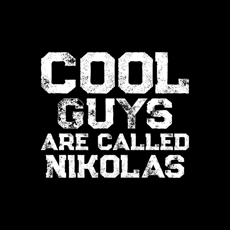 Les mecs cool s’appellent Nikolas