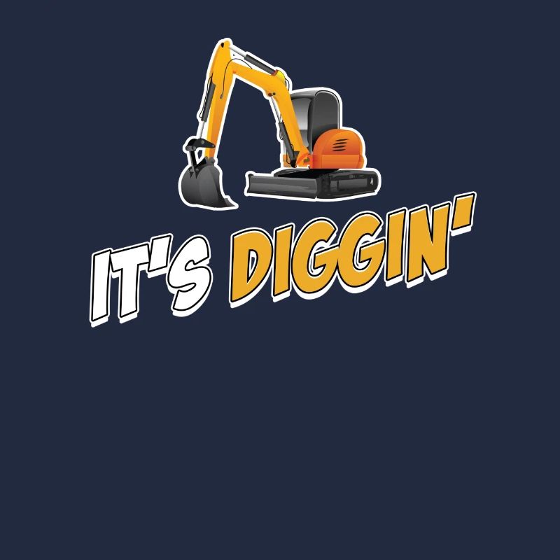 It's Diggin Time: Baggerfahrer, Baggerfahrer,