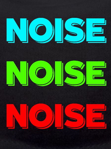 Noise