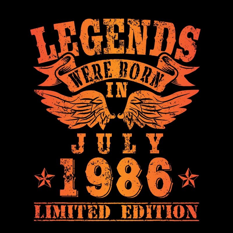 Legends were born in Juli 1986 Geburtstag