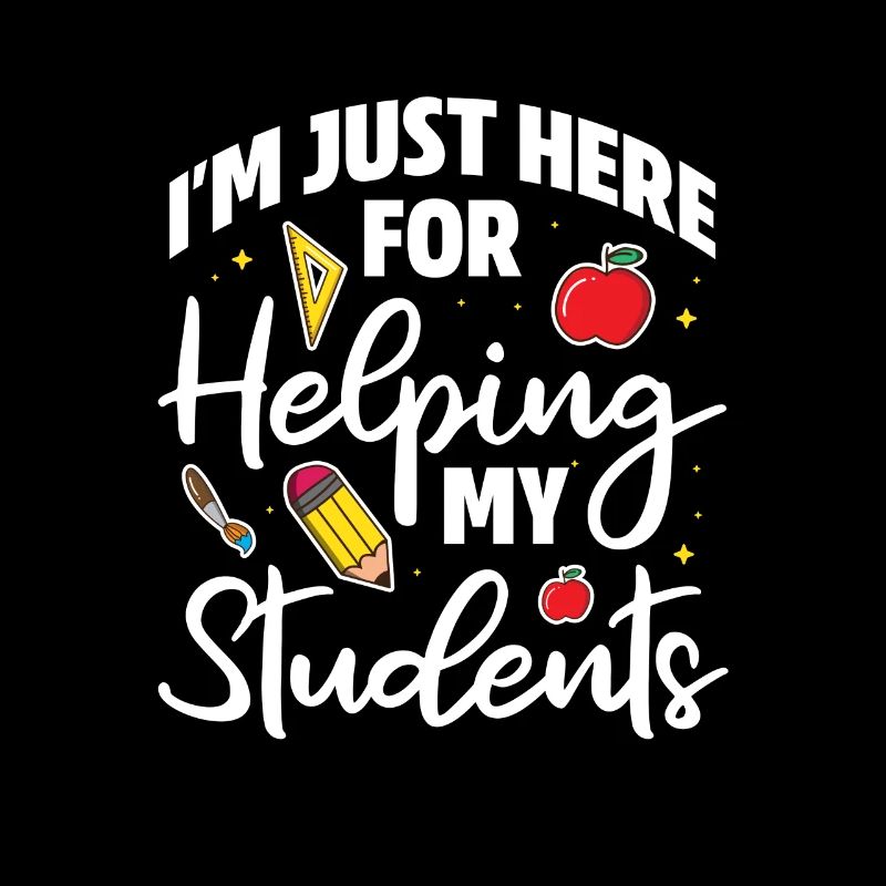 I'm just here helping my students