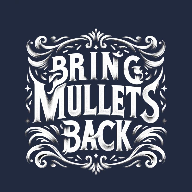 Bring Mullets Back 6